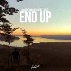 End Up - Single by Mauricio Hernandez & Jost album reviews, ratings, credits