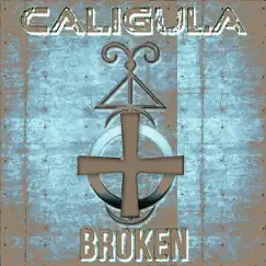 Broken - Single by Caligula album reviews, ratings, credits