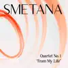 Smetana, Quartet No. 1, From My Life - EP album lyrics, reviews, download