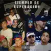 Ejemplo De Superación - Single album lyrics, reviews, download