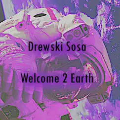 Welcome 2 Earth (Instrumental) [Instrumental] - Single by Drewski Sosa album reviews, ratings, credits
