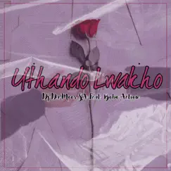 Uthando Lwakho (feat. Bobo Action) [Official Audio] - Single by Dj Da Moos SA album reviews, ratings, credits
