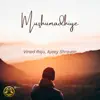 Muzhumadhiye - Single album lyrics, reviews, download