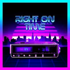 Right on Time - Single by The Apx album reviews, ratings, credits