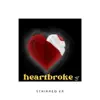 Heartbroke - Single album lyrics, reviews, download