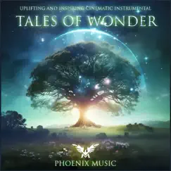 Tales Of Wonder by Phoenix Music & Alex Richstein album reviews, ratings, credits