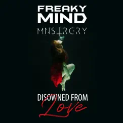 Disowned From Love (feat. Mnstrgry) Song Lyrics