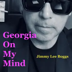 Georgia on My Mind - Single by Jimmy Lee Boggs album reviews, ratings, credits