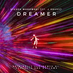 Dreamer (feat. J Savvy) Song Lyrics