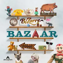 The Bizarre Bazaar by Will Grove-White, Benjamin William Castle & Danny Fromajio album reviews, ratings, credits