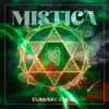 Mistica - Single album lyrics, reviews, download