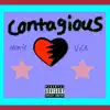 CONTAGIOUS - Single album lyrics, reviews, download