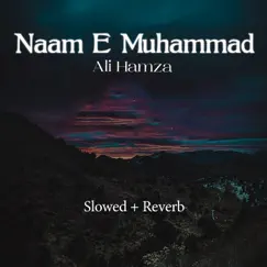Naam E Muhammad Lofi Song Lyrics