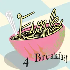 Funk 4 Breakfast by Swan Johnson album reviews, ratings, credits