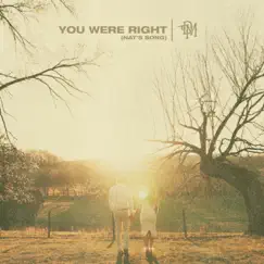 You Were Right (Nat's Song) - Single by Dylan Marlowe album reviews, ratings, credits