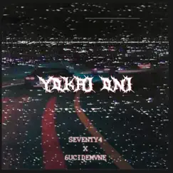 Yokai Oni - Single by Seventy4 & 6UICIDEMVNE album reviews, ratings, credits