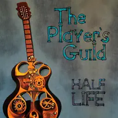 Half Life, Pt. 1 - EP by The Players Guild album reviews, ratings, credits