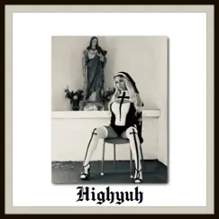 Highyuh (feat. Astrus*, 8percent & Ciscaux) - Single by A-Why album reviews, ratings, credits