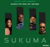 Sukuma (feat. Zakwe, Ray T & Sands) - Single album lyrics, reviews, download