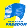 Here Comes Freedom (Live) [feat. John Wilds & Courtney Raley] - Single album lyrics, reviews, download