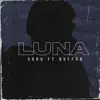 Luna (feat. ILUMINATIK BUFFON) - Single album lyrics, reviews, download