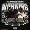 Workin' (feat. Big Sad 1900) - Single album lyrics, reviews, download