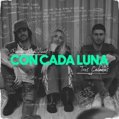 Con Cada Luna - Single by Tres Caladas & Paula Mattheus album reviews, ratings, credits