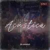 Sessão Acústica (EP01) - EP album lyrics, reviews, download