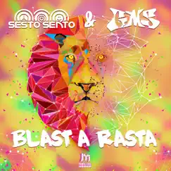 Blast a Rasta - Single by Sesto Sento & GMS album reviews, ratings, credits