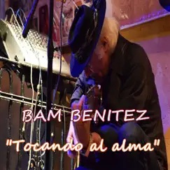 Tocando al Alma (Cover) by BAM BENITEZ album reviews, ratings, credits