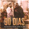 90 Dias (feat. Pericles) - Single album lyrics, reviews, download