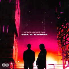 Back To Business (feat. Trapper Hollic ZA) - Single by System the One album reviews, ratings, credits