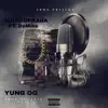 Yung OG's - Single album lyrics, reviews, download