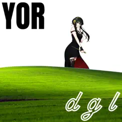 Yor - Single by Dgl album reviews, ratings, credits