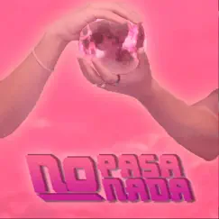 No pasa nada by Lil Eveg album reviews, ratings, credits