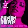Fun in Town - Single album lyrics, reviews, download