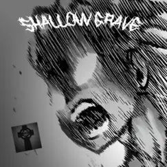 SHALLOW GRAVE (feat. Dochise) Song Lyrics