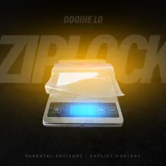 Zip Lock - Single by Doodie Lo & Worldwide Hustle Devoo album reviews, ratings, credits