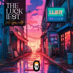 The Luckiest - Single by Lo-Fi Tigers & Alto album reviews, ratings, credits