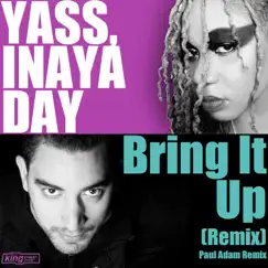 Bring It Up (Paul Adam Extended Club Mix) Song Lyrics