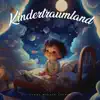 Kindertraumland album lyrics, reviews, download