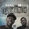 Tell The Truth (feat. Don V) - Single album lyrics, reviews, download