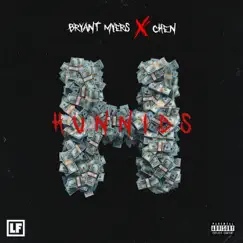 Hunnids - Single by Bryant Myers & Chen album reviews, ratings, credits