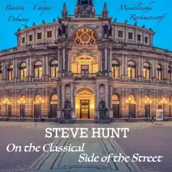On the Classical Side of the Street by Steve Hunt album reviews, ratings, credits