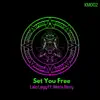 Set You Free (feat. Morrys Revy) - Single album lyrics, reviews, download