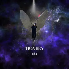 143 - Single by Tica Rey album reviews, ratings, credits