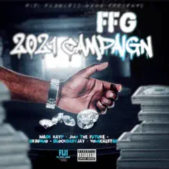 Fiji Flawless Gang: 2021 Campaign by Fiji Flawless Gang album reviews, ratings, credits