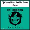 Opps (feat. Jakilin Tunes) - Single album lyrics, reviews, download