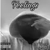 Feelings (feat. Cameronx2) - Single album lyrics, reviews, download