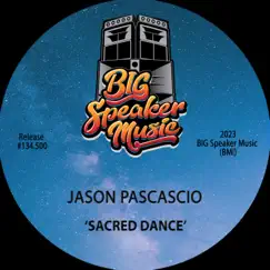 Sacred Dance - Single by Jason Pascascio album reviews, ratings, credits